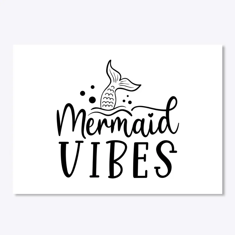 Mermaid Vibes